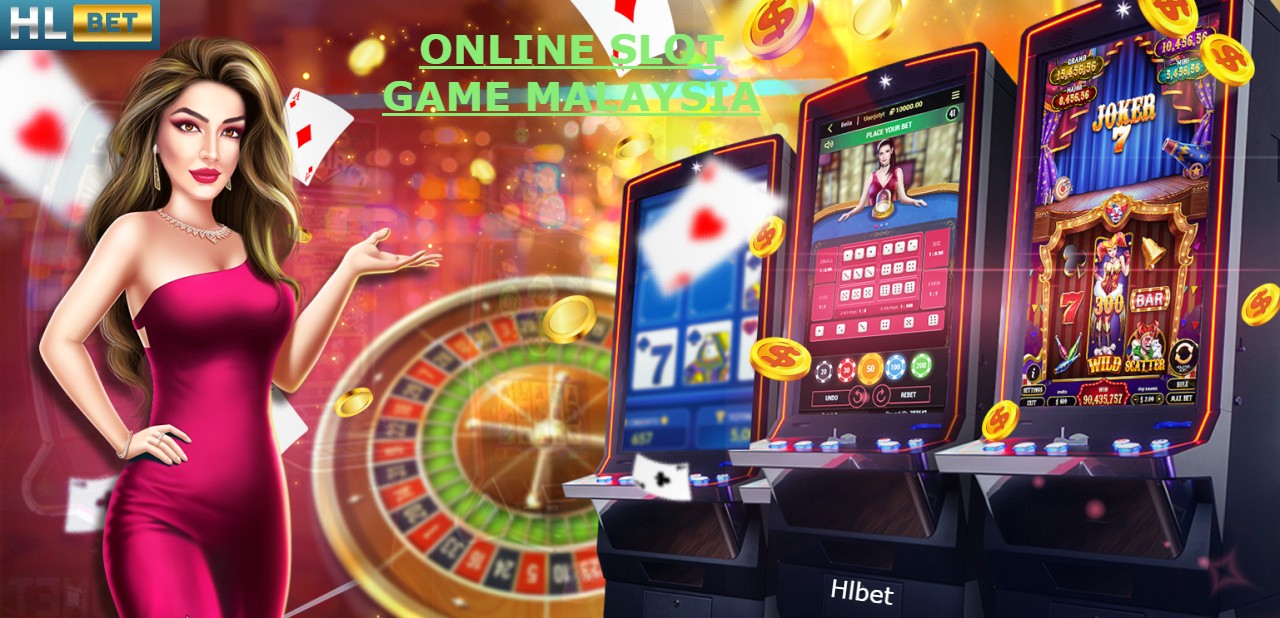 Online Slot Game Malaysia on Hlbet: A Comprehensive Guide